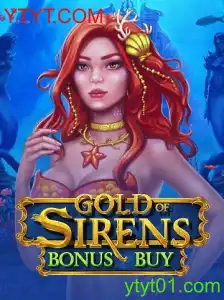 Explorando o Emocionante Jogo GoldofSirensBonusBuy no YTYT.COM